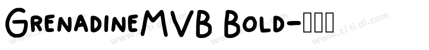 GrenadineMVB Bold字体转换